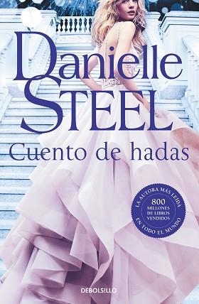 CUENTO DE HADAS | 9788466351676 | STEEL, DANIELLE | Llibreria Aqualata | Comprar llibres en català i castellà online | Comprar llibres Igualada