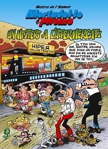 MORTADEL·LO I FILEMÓ. MISTERI A L'HIPERMERCAT (MESTRES DE L'HUMOR 56) | 9788402423610 | IBÁÑEZ, FRANCISCO | Llibreria Aqualata | Comprar llibres en català i castellà online | Comprar llibres Igualada