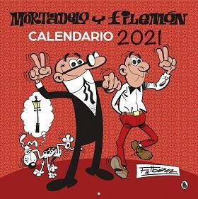 2021 CALENDARIO MORTADELO Y FILEMÓN | 9788402424563 | IBÁÑEZ, FRANCISCO | Llibreria Aqualata | Comprar llibres en català i castellà online | Comprar llibres Igualada