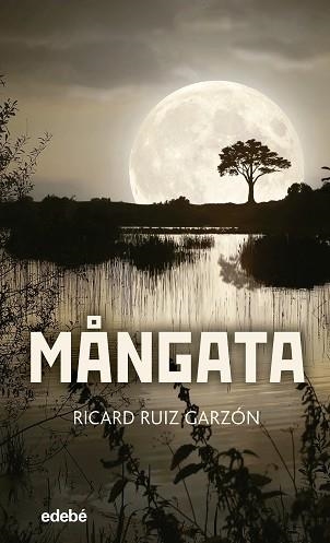 MÅNGATA | 9788468349336 | RUIZ GARZÓN, RICARD | Llibreria Aqualata | Comprar libros en catalán y castellano online | Comprar libros Igualada