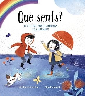 QUÈ SENTS? | 9788499062686 | STANSBIE, STEPHANIE | Llibreria Aqualata | Comprar llibres en català i castellà online | Comprar llibres Igualada