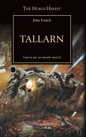 TALLARN (LA HEREJÍA DE HORUS 45/54) | 9788445008270 | FRENCH, JOHN | Llibreria Aqualata | Comprar llibres en català i castellà online | Comprar llibres Igualada