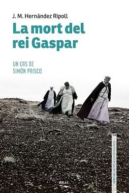 MORT DEL REI GASPAR, LA | 9788418096013 | HERNÁNDEZ RIPOLL, JOSEP M | Llibreria Aqualata | Comprar llibres en català i castellà online | Comprar llibres Igualada