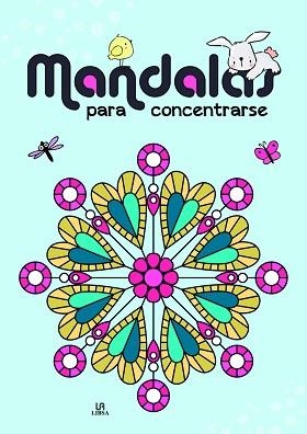 MANDALAS PARA CONCENTRARSE | 9788466240475 | EQUIPO EDITORIAL | Llibreria Aqualata | Comprar libros en catalán y castellano online | Comprar libros Igualada