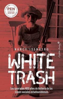 WHITE TRASH (ESCORIA BLANCA) | 9788412232479 | ISENBERG, NANCY | Llibreria Aqualata | Comprar llibres en català i castellà online | Comprar llibres Igualada