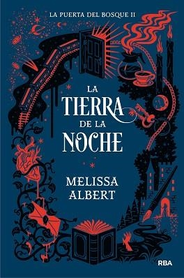 PUERTA DEL BOSQUE 2, LA. LA TIERRA DE LA NOCHE | 9788427221093 | ALBERT, MELISSA | Llibreria Aqualata | Comprar llibres en català i castellà online | Comprar llibres Igualada