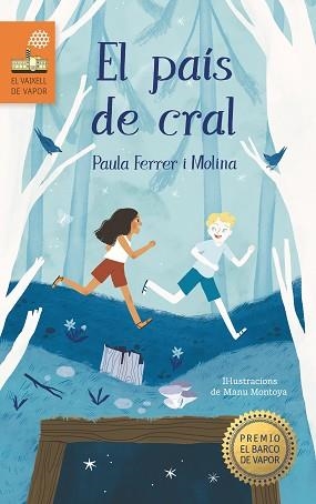 PAIS DE CRAL, EL (VAIXELL DE VAPOR TARONJA) | 9788466148795 | FERRER MOLINA, PAULA | Llibreria Aqualata | Comprar llibres en català i castellà online | Comprar llibres Igualada