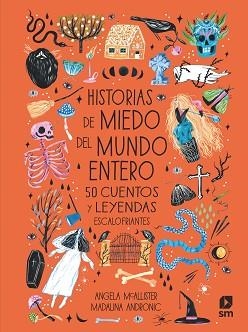 HISTORIAS DE MIEDO DEL MUNDO ENTERO | 9788413184043 | MCALLISTER, ANGELA | Llibreria Aqualata | Comprar llibres en català i castellà online | Comprar llibres Igualada