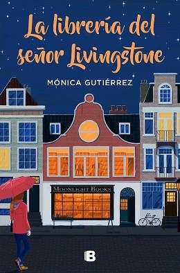 LIBRERÍA DEL SEÑOR LIVINGSTONE, LA | 9788466668569 | GUTIÉRREZ, MÓNICA | Llibreria Aqualata | Comprar llibres en català i castellà online | Comprar llibres Igualada