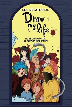 RELATOS DE DRAW MY LIFE, LOS | 9788417541323 | DRAW MY LIFE | Llibreria Aqualata | Comprar llibres en català i castellà online | Comprar llibres Igualada