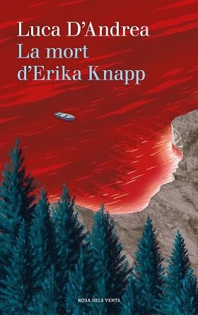 MORT D'ERIKA KNAPP, LA | 9788417627751 | D'ANDREA, LUCA | Llibreria Aqualata | Comprar llibres en català i castellà online | Comprar llibres Igualada