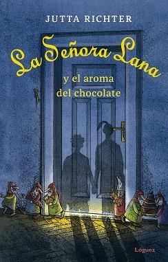 SEÑORA LANA Y EL AROMA DEL CHOCOLATE, LA | 9788412158335 | RICHTER, JUTTA | Llibreria Aqualata | Comprar llibres en català i castellà online | Comprar llibres Igualada