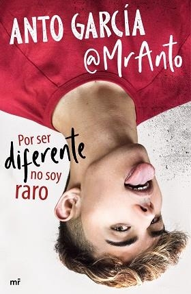 POR SER DIFERENTE NO SOY RARO | 9788427047143 | GARCÍ, ANTO (@MRANTO) | Llibreria Aqualata | Comprar llibres en català i castellà online | Comprar llibres Igualada