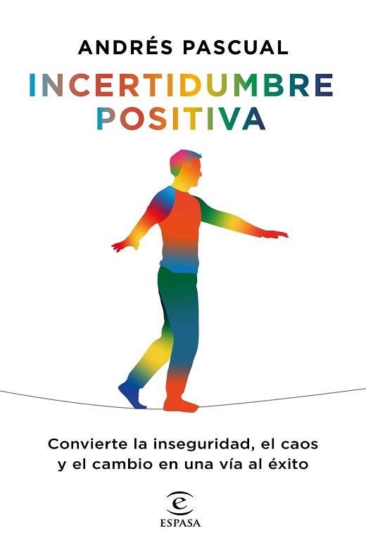 INCERTIDUMBRE POSITIVA | 9788467060393 | PASCUAL, ANDRÉS | Llibreria Aqualata | Comprar llibres en català i castellà online | Comprar llibres Igualada