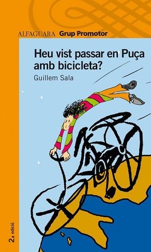 HEU VIST PASAR EN PUÇA EN BICICLETA (PROXIMA PARADA 10 ANYS) | 9788484354413 | SALA, GUILLEM | Llibreria Aqualata | Comprar llibres en català i castellà online | Comprar llibres Igualada