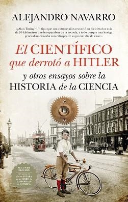 CIENTÍFICO QUE DERROTÓ A HITLER Y OTROS ENSAYOS SOBRE LA HISTORIA DE LA CIENCIA, EL | 9788493502782 | NAVARRO YÁÑEZ, ALEJANDRO | Llibreria Aqualata | Comprar llibres en català i castellà online | Comprar llibres Igualada