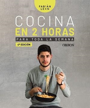 COCINA EN 2 HORAS PARA TODA LA SEMANA | 9788441541207 | LEÓN, FABIÁN | Llibreria Aqualata | Comprar llibres en català i castellà online | Comprar llibres Igualada