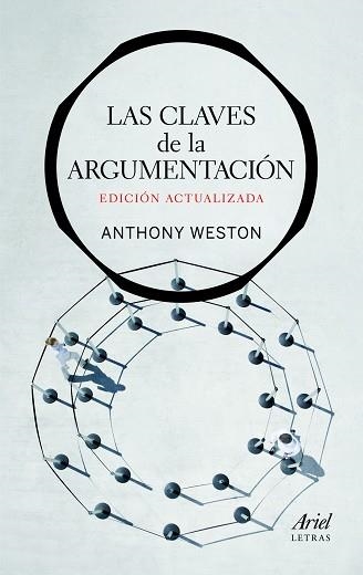 CLAVES DE LA ARGUMENTACIÓN, LAS | 9788434413689 | WESTON, ANTHONY | Llibreria Aqualata | Comprar llibres en català i castellà online | Comprar llibres Igualada