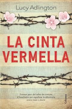 CINTA VERMELLA, LA | 9788466427180 | ADLINGTON, LUCY | Llibreria Aqualata | Comprar llibres en català i castellà online | Comprar llibres Igualada