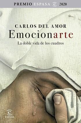 EMOCIONARTE. LA DOBLE VIDA DE LOS CUADROS | 9788467060294 | DEL AMOR, CARLOS | Llibreria Aqualata | Comprar llibres en català i castellà online | Comprar llibres Igualada