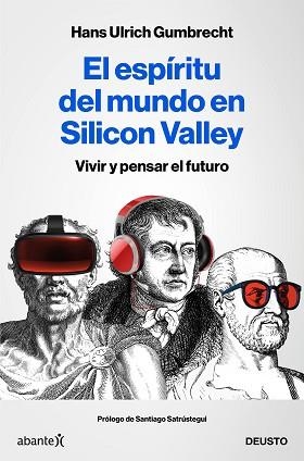 ESPÍRITU DEL MUNDO EN SILICON VALLEY, EL | 9788423431830 | GUMBRECHT, HANS ULRICH | Llibreria Aqualata | Comprar llibres en català i castellà online | Comprar llibres Igualada