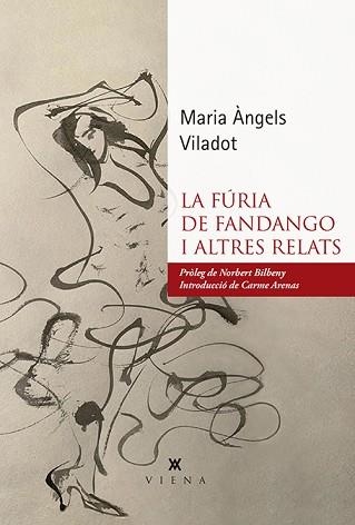 FÚRIA DE FANDANGO I ALTRES RELATS, LA | 9788417998578 | VILADOT PRESAS, MARIA ÀNGELS | Llibreria Aqualata | Comprar llibres en català i castellà online | Comprar llibres Igualada