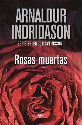 ROSAS MUERTAS | 9788491871675 | INDRIDASON, ARNALDUR | Llibreria Aqualata | Comprar libros en catalán y castellano online | Comprar libros Igualada