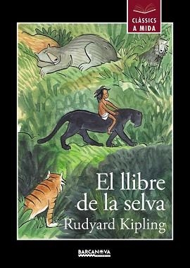 LLIBRE DE LA SELVA, EL | 9788448942663 | KIPLING, RUDYARD | Llibreria Aqualata | Comprar libros en catalán y castellano online | Comprar libros Igualada