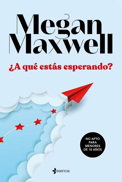 A QUÉ ESTÁS ESPERANDO? | 9788408233350 | MAXWELL, MEGAN | Llibreria Aqualata | Comprar llibres en català i castellà online | Comprar llibres Igualada