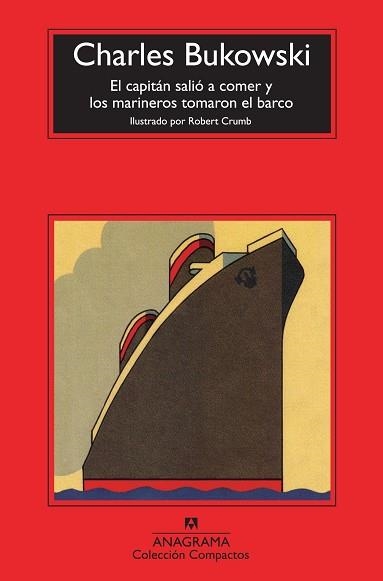 CAPITÁN SALIÓ A COMER Y LOS MARINEROS TOMARON EL BARCO, EL | 9788433976789 | BUKOWSKI, CHARLES | Llibreria Aqualata | Comprar llibres en català i castellà online | Comprar llibres Igualada