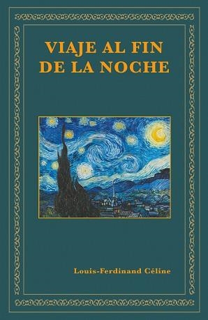 VIAJE AL FIN DE LA NOCHE | 9788412212099 | CÉLINE, LOUIS-FERDINAND | Llibreria Aqualata | Comprar llibres en català i castellà online | Comprar llibres Igualada