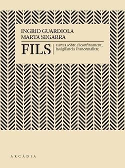 FILS | 9788412230512 | GUARDIOLA, INGRID / SEGARRA, MARTA | Llibreria Aqualata | Comprar llibres en català i castellà online | Comprar llibres Igualada