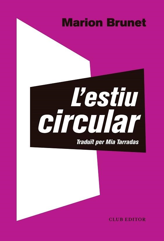 ESTIU CIRCULAR, L' | 9788473292566 | BRUNET, MARION | Llibreria Aqualata | Comprar llibres en català i castellà online | Comprar llibres Igualada