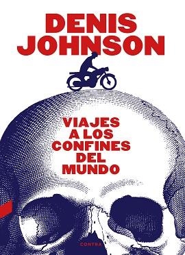 VIAJES A LOS CONFINES DEL MUNDO | 9788418282287 | JOHNSON, DENIS | Llibreria Aqualata | Comprar llibres en català i castellà online | Comprar llibres Igualada