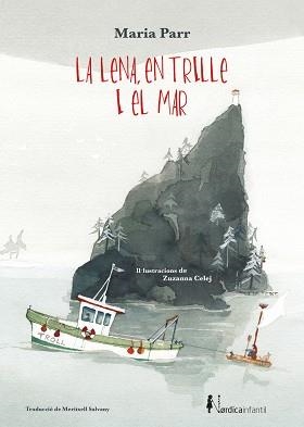 LENA, EN TRILLE I EL MAR, LA | 9788418451133 | PARR, MARIA | Llibreria Aqualata | Comprar llibres en català i castellà online | Comprar llibres Igualada