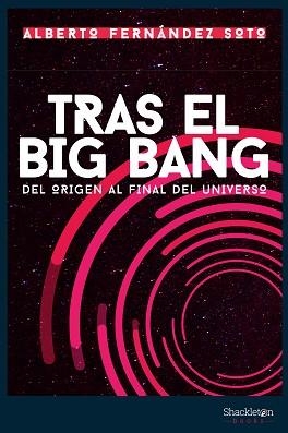 TRAS EL BIG BANG | 9788418139161 | FERNÁNDEZ SOTO, ALBERTO | Llibreria Aqualata | Comprar llibres en català i castellà online | Comprar llibres Igualada