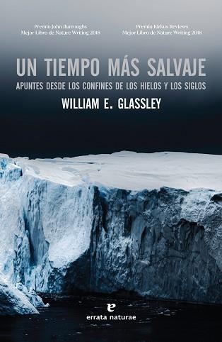 UN TIEMPO MÁS SALVAJE | 9788417800543 | GLASSLEY, WILLIAM E. | Llibreria Aqualata | Comprar llibres en català i castellà online | Comprar llibres Igualada