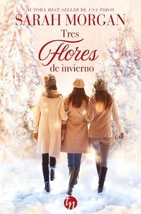 TRES FLORES DE INVIERNO | 9788413486536 | MORGAN, SARAH | Llibreria Aqualata | Comprar llibres en català i castellà online | Comprar llibres Igualada