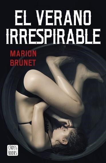 VERANO IRRESPIRABLE, EL | 9788408232919 | BRUNET, MARION | Llibreria Aqualata | Comprar llibres en català i castellà online | Comprar llibres Igualada