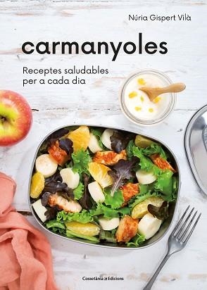 CARMANYOLES | 9788490349922 | GISPERT VILÀ, NÚRIA | Llibreria Aqualata | Comprar llibres en català i castellà online | Comprar llibres Igualada