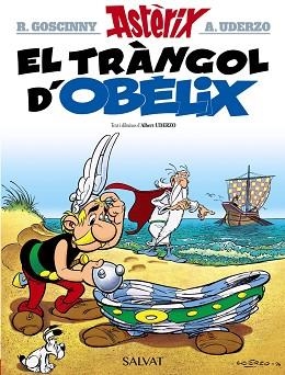 TRÀNGOL D'OBÈLIX, EL  | 9788469603109 | UDERZO, ALBERT | Llibreria Aqualata | Comprar llibres en català i castellà online | Comprar llibres Igualada