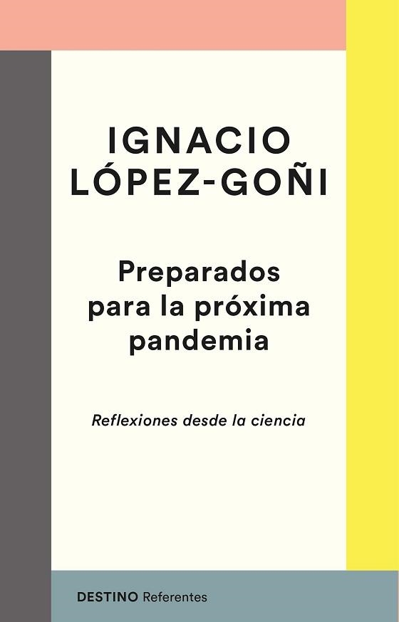 PREPARADOS PARA LA PRÓXIMA PANDEMIA | 9788423358250 | LÓPEZ-GOÑI, IGNACIO | Llibreria Aqualata | Comprar llibres en català i castellà online | Comprar llibres Igualada