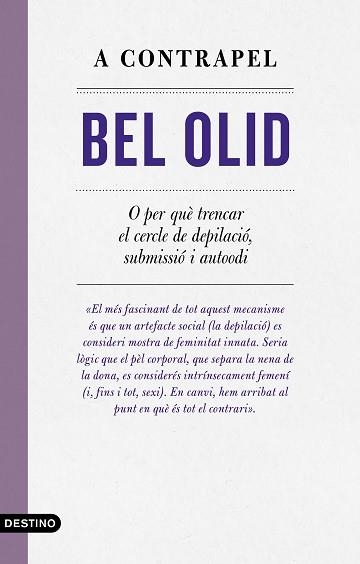 A CONTRAPEL | 9788497103039 | OLID, BEL | Llibreria Aqualata | Comprar llibres en català i castellà online | Comprar llibres Igualada