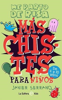 MÁS CHISTES PARA NIÑOS | 9788491649038 | SERRANO, JAVIER | Llibreria Aqualata | Comprar llibres en català i castellà online | Comprar llibres Igualada