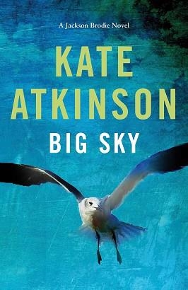 BIG SKY | 9780552776660 | ATKINSON, KATE | Llibreria Aqualata | Comprar llibres en català i castellà online | Comprar llibres Igualada