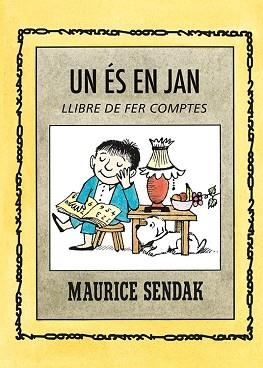 UN ÉS EN JAN | 9788484643562 | SENDAK, MAURICE | Llibreria Aqualata | Comprar llibres en català i castellà online | Comprar llibres Igualada