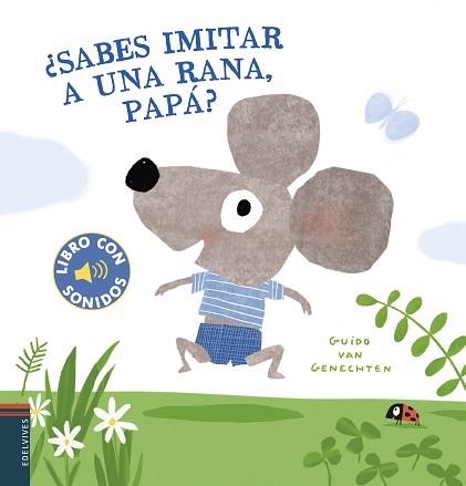 SABES IMITAR A UNA RANA, PAPÁ? | 9788414026601 | GENECHTEN, GUIDO VAN | Llibreria Aqualata | Comprar llibres en català i castellà online | Comprar llibres Igualada