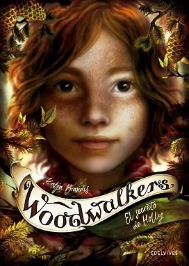 SECRETO DE HOLLY, EL (WOODWALKERS 3) | 9788414030264 | BRANDIS, KATJA | Llibreria Aqualata | Comprar llibres en català i castellà online | Comprar llibres Igualada