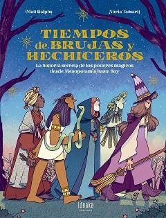 TIEMPOS DE BRUJAS Y HECHICEROS | 9788414030387 | RALPHS, MATT | Llibreria Aqualata | Comprar llibres en català i castellà online | Comprar llibres Igualada