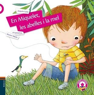 EN MIQUELET, LES ABELLES I LA MEL | 9788447942428 | CARBÓ I MASLLORENS, JOAQUIM | Llibreria Aqualata | Comprar libros en catalán y castellano online | Comprar libros Igualada